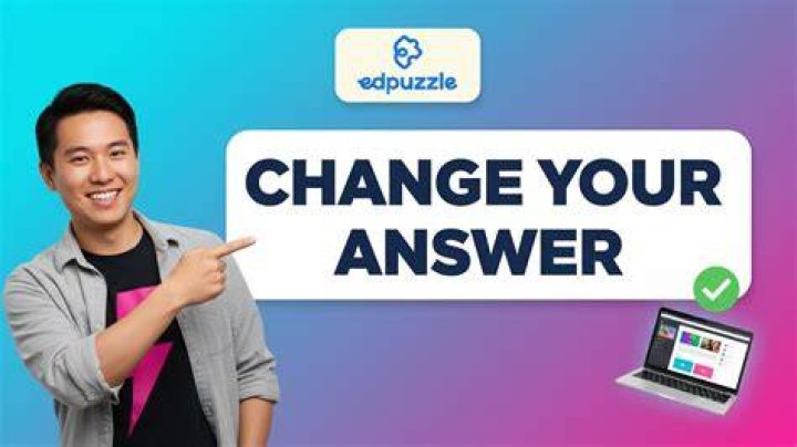 Can you change answers on Edpuzzle