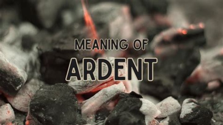 What is the meaning of ardent desire